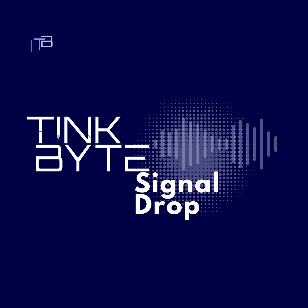 Signal Drop